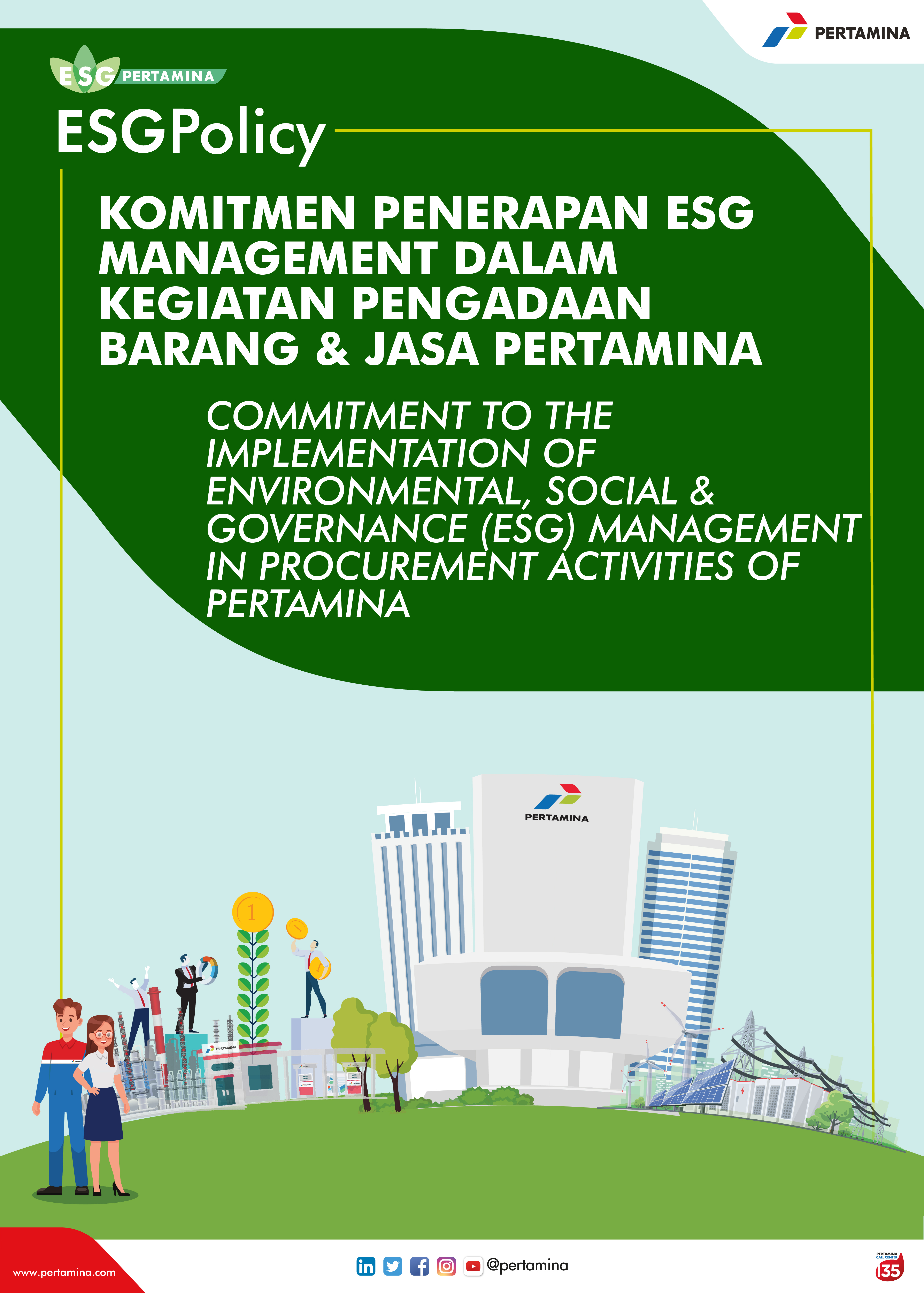 COMMITMENT TO THE IMPLEMENTATION OF ENVIROMENTAL, SOCIAL AND GOVERNANCE MANAGEMENT IN PROCUREMENT ACTIVITIES OF PERTAMINA